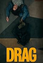 'Drag' Heads To Theaters This Fall With A Twisted Comedy-Thriller