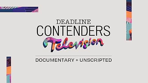 Deadline Launches Contenders Television Documentary and Unscripted Hub