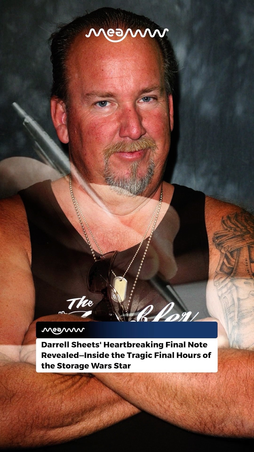 Storage Wars Star Darrell Sheets' Final Note Revealed