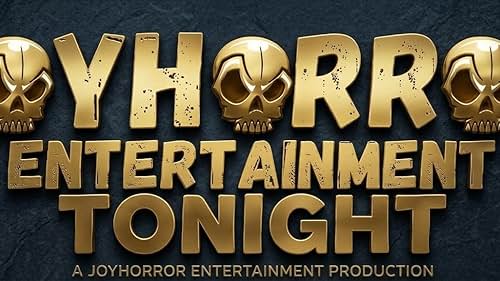 Joyhorror Entertainment Tonight Is Headed To American Horrors