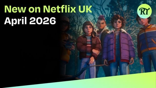 New on Netflix UK: April 2026 Shows and Films