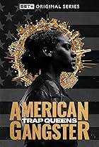 American Gangster: Trap Queens Follows Kristell Miles' Rise and Fall