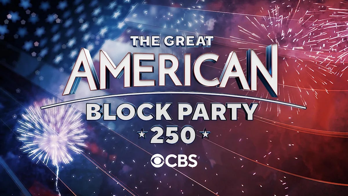CBS Celebrates America with 'The Great American Block Party 250'