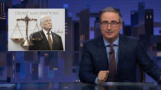 Oliver Takes Aim at Trump’s Pardons