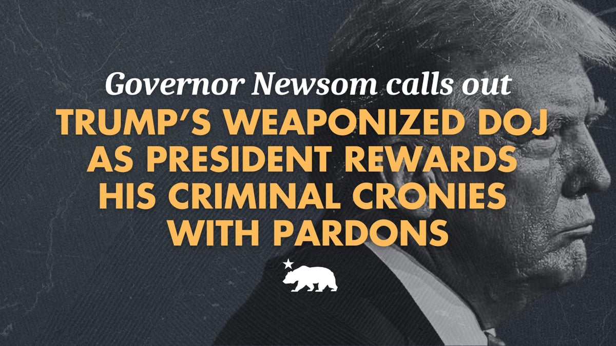 Newsom Slams Trump DOJ Over Pardons For Criminal Allies