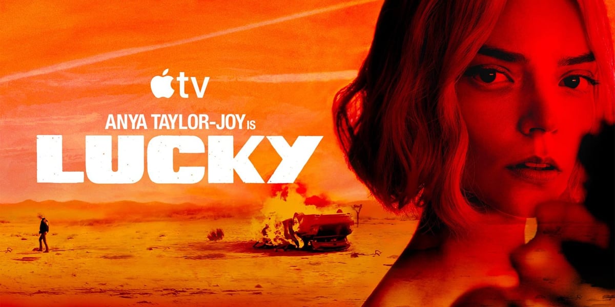 Anya Taylor-Joy's Lucky Debuts on Apple TV
